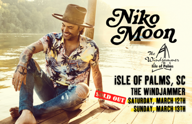 BOTH SHOWS SOLD OUT: Niko Moon @ Windjammer March 12-13