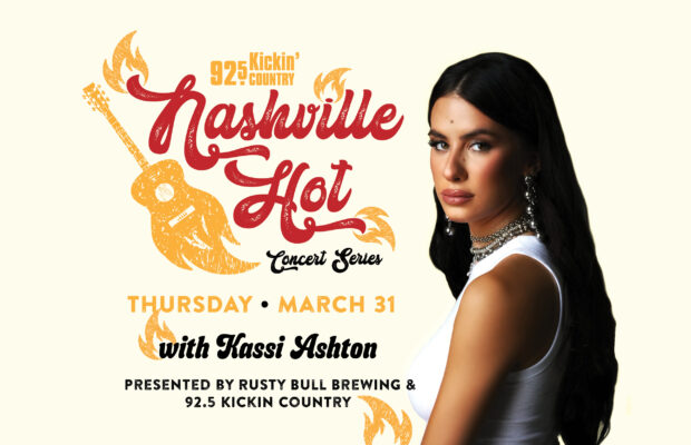 Kickin’ Off Our Nashville Hot Series w Kassi Ashton – March 31