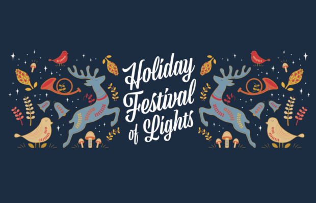 Experience the Holiday Festival of Lights Now thru Dec. 31