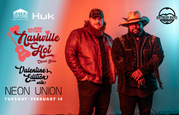 Free: Nashville Hot Valentine’s Edition – Neon Union @ Southern Roots