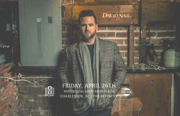 Win a Pair of Tickets to David Nail at The Refinery – 4/26