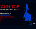 Oct. 24: Zach Top w/ Andy Buckner at Credit One Stadium